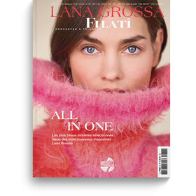 FILATI Crocheter & Tricoter No. 33/73 - Édition française de Lana Grossa