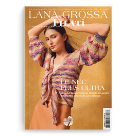 FILATI Crocheter & Tricoter No. 36/76 - Édition française de Lana Grossa