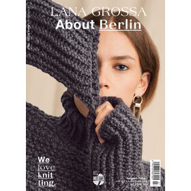 ABOUT BERLIN No. 7 - Magazine (DE)  + Explications (FR) de Lana Grossa