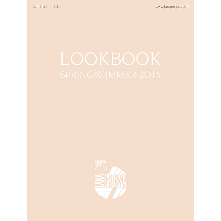 LOOKBOOK Numéro 1 - Spring/Summer 2015 (FR) de Lana Grossa