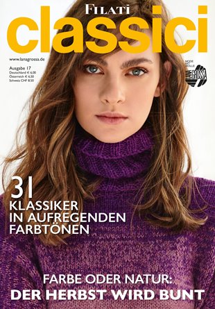 Lana Grossa FILATI CLASSICI No. 17 - Magazine (DE) + Explications anglais (EN)
